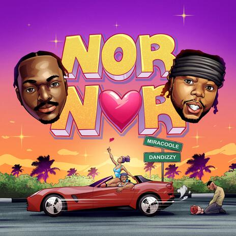 Nor Nor | Boomplay Music