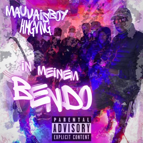 in meinem bendo ft. Mauvaisboy | Boomplay Music