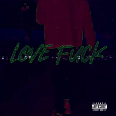 Love fuck
