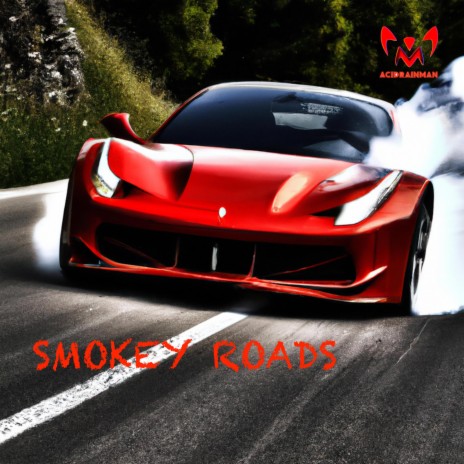 Smokey Roads | Boomplay Music