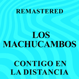 Contigo en la distancia (Remastered)