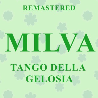 Tango della gelosia (Remastered)