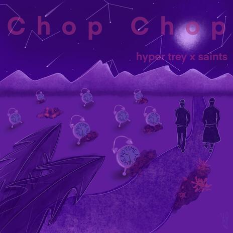 Hyper Trey x Saints - Chop Chop | Boomplay Music