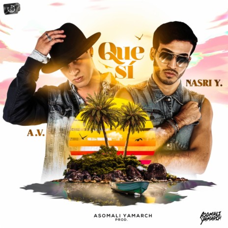 Que Sí ft. Nasri Y. | Boomplay Music