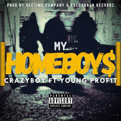 My Homeboy's ft. Young Prof1t | Boomplay Music