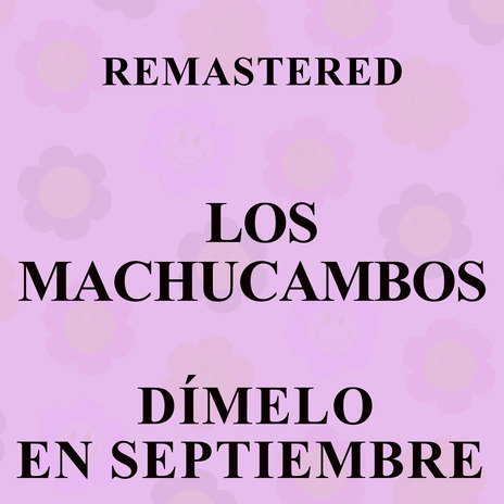 Dímelo en septiembre (Remastered)