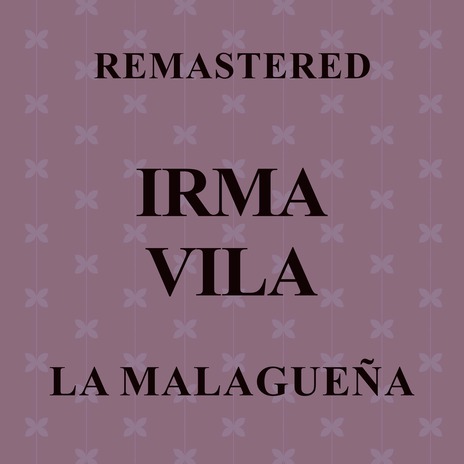 La Malagueña (Remastered)