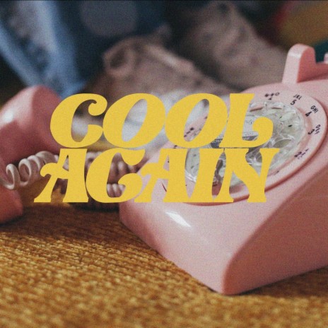 Cool Again | Boomplay Music
