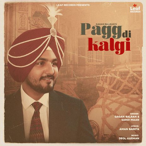 Pagg Di Kalgi ft. Sargi Maan | Boomplay Music