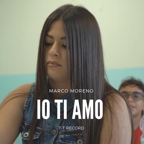 Io Ti Amo | Boomplay Music