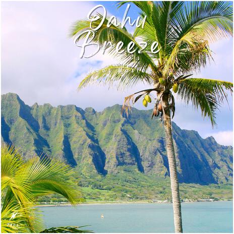 Oahu Breeze | Boomplay Music