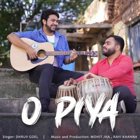 O Piya | Boomplay Music