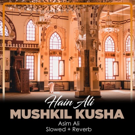 Hain Ali Mushkil Kusha Lofi | Boomplay Music