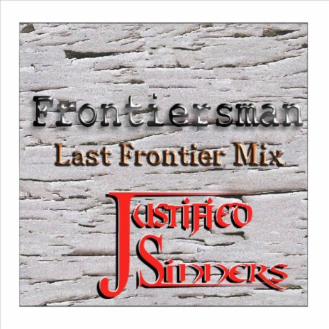 Frontiersman (Last Frontier Mix) | Boomplay Music