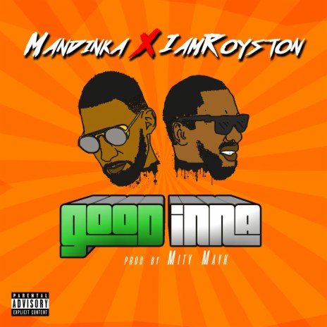 Good Inna ft. Iamroyston | Boomplay Music