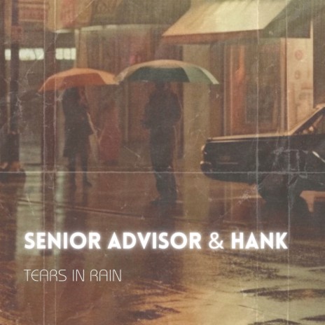 Tears in Rain ft. HANK | Boomplay Music