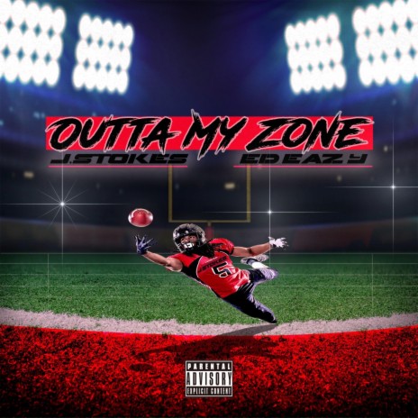 Outta My Zone (Radio Edit) ft. Ed Eazy