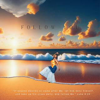 Follow You lyrics | Boomplay Music