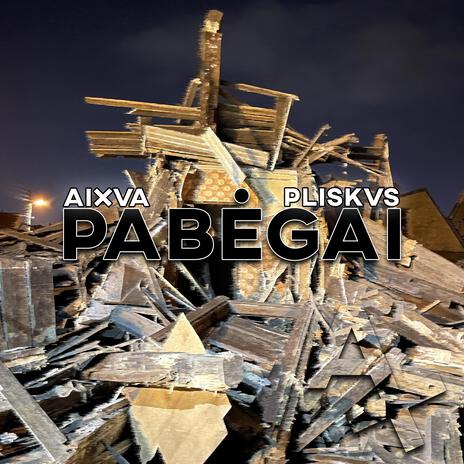 pabėgai ft. PLISKVS | Boomplay Music