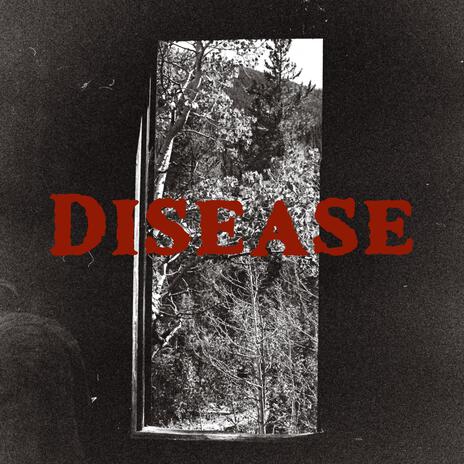 DISEASE | Boomplay Music