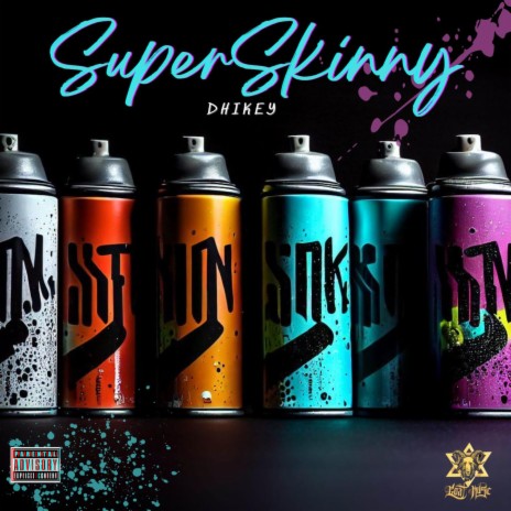 Super Skinny | Boomplay Music