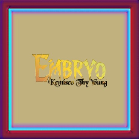 Embryo | Boomplay Music