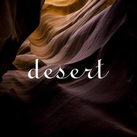 Desert | Boomplay Music