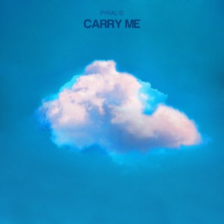 Carry Me