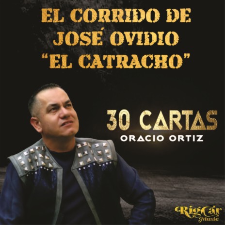 El Corrido de José Ovidio El Catracho | Boomplay Music