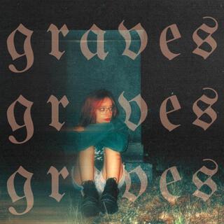 graves lyrics | Boomplay Music