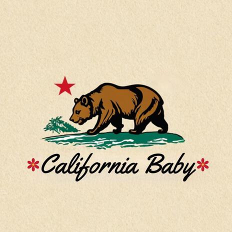 California baby ft. Last | Boomplay Music