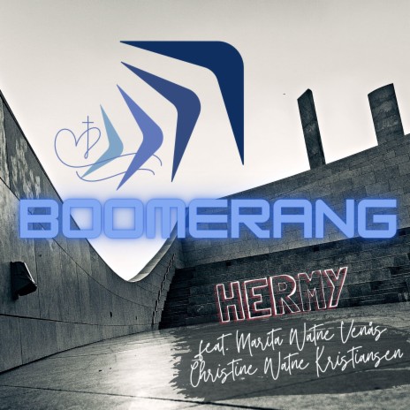 Boomerang ft. Marita Watne Venås & Christine Watne Kristiansen | Boomplay Music