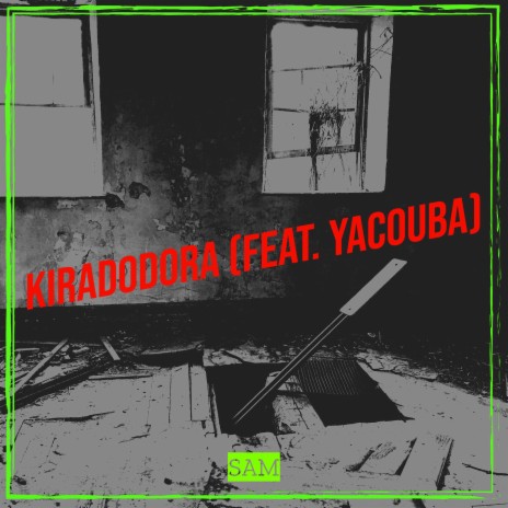 Kiradodora ft. Yacouba | Boomplay Music