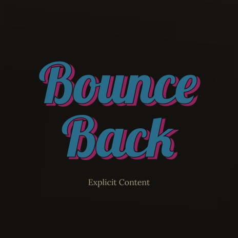 Bounce Back ft. Nicofasho, DQ & Hungerforcebeats | Boomplay Music