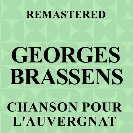 Chanson pour l'Auvergnat (Remastered)