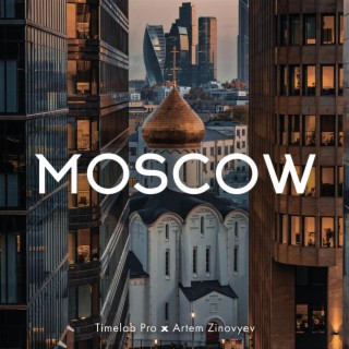 Moscow (Timelab Pro Original Motion Picture Soundtrack)