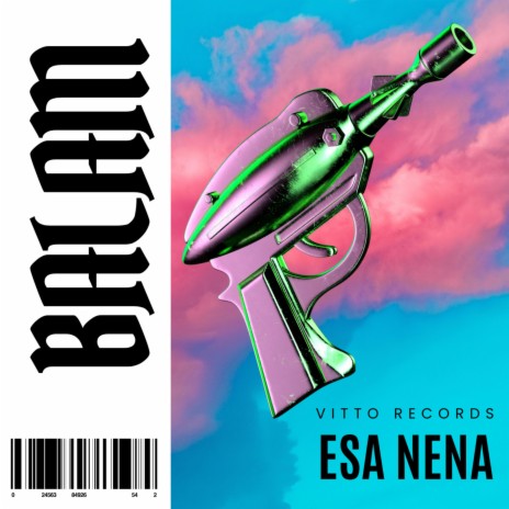 Esa Nena ft. Balam | Boomplay Music
