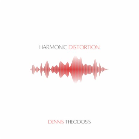 Harmonic Distortion | Boomplay Music