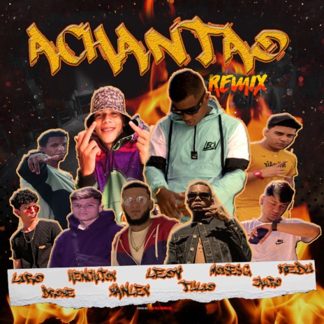 Achantao (Remix) ft. Henchitox, Moises G, Yanlex, Kedu & Zaicro | Boomplay Music