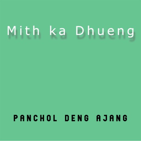 Mith Ka Dhueng | Boomplay Music