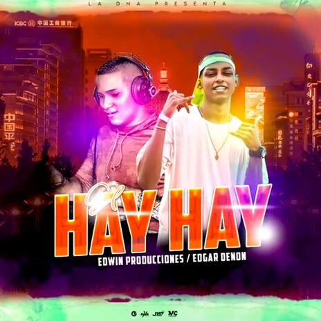 Hay HAy (Guarapos 2024) ft. Edgar Denon & Edwin Producciones | Boomplay Music