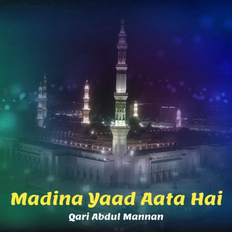 Madina Yaad Aata Hai | Boomplay Music