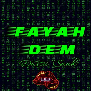 Fayah Dem