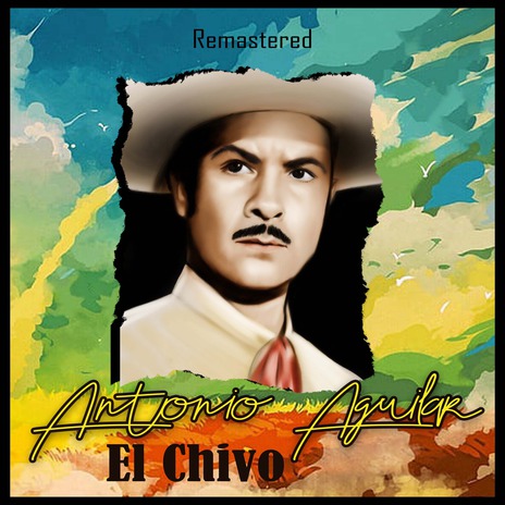El Chivo (Remastered) | Boomplay Music