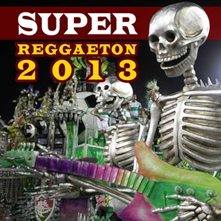 Super Reggaeton 2013