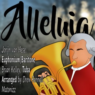 Alleluia, Rom Exsultate Jubilate (Euphonium Solo with Low Brass Accompaniment)