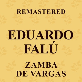 Zamba de Vargas (Remastered)