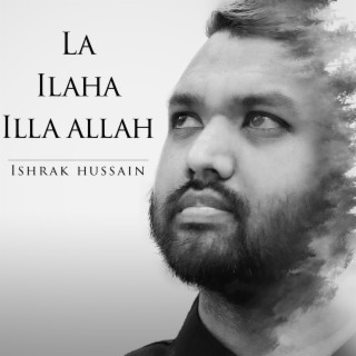 La Ilaha Illa Allah