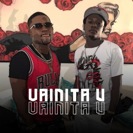 Vainita U ft. Garucho 14 & Ronny Frekeo | Boomplay Music