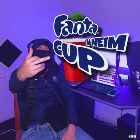 FANTA IN MEIM CUP | Boomplay Music